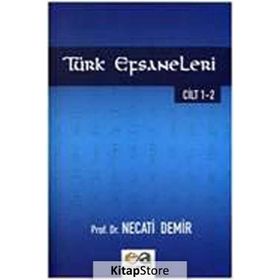 TÜRK EFSANELERI 1 - 2 CILT - NECATI DEMIR