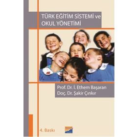TÜRK EĞİTİM SISTEMI VE OKUL YÖNETİMİ - KOLEKTIF