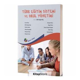TÜRK EĞİTİM SISTEMI VE OKUL YÖNETİMİ - KOLEKTIF