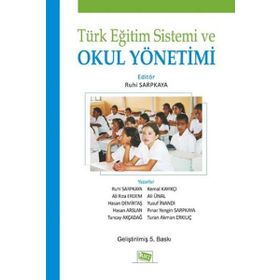 TÜRK EĞİTİM SISTEMI VE OKUL YÖNETİMİ - KOLEKTIF