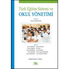 TÜRK EĞİTİM SISTEMI VE OKUL YÖNETİMİ - KOLLEKTIF