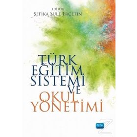 TÜRK EĞİTİM SISTEMI VE OKUL YÖNETİMİ - KOLLEKTIF