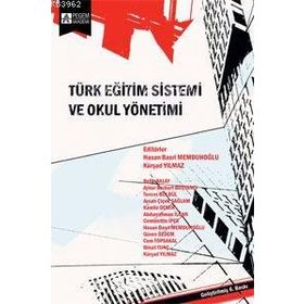 Türk Eğitim Sistemi ve Okul Yönetimi - Pegem Akademi Yayıncılık
