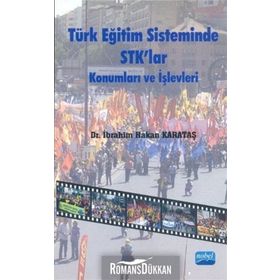 TÜRK EĞİTİM SISTEMINDE STK'LAR KONUMLARI VE İŞLEVLERİ - İBRAHİM HAKAN KARATAŞ