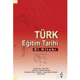 Türk Eğitim Tarihi El Kitabı - Kolektif