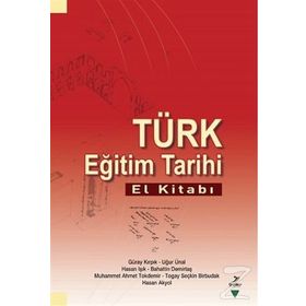 Türk Eğitim Tarihi El Kitabı - Kolektif