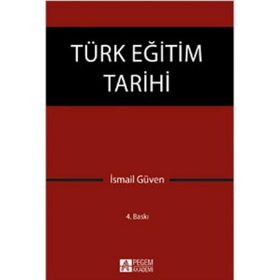 Türk Eğitim Tarihi - Pegem Akademi Yayıncılık