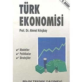 TÜRK EKONOMISI - AHMET KILIÇBAY