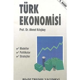 TÜRK EKONOMISI - AHMET KILIÇBAY