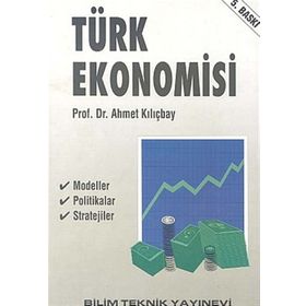 TÜRK EKONOMISI - AHMET KILIÇBAY