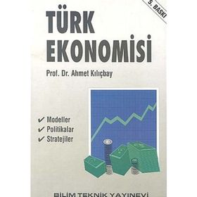 TÜRK EKONOMISI - AHMET KILIÇBAY