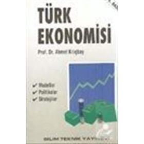 TÜRK EKONOMISI - AHMET KILIÇBAY