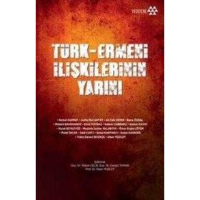 Türk-Ermeni İlişkilerinin Yarını - kollektif