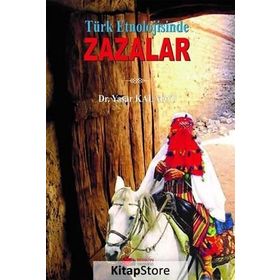 Türk Etnolojisinde Zazalar - Yaşar Kalafat