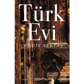 TÜRK EVI - CENGIZ BEKTAŞ