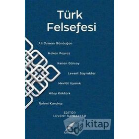 Türk Felsefesi - Ali Osman - Gündoğan Hakan