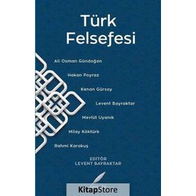 Türk Felsefesi - Ali Osman - Gündoğan Hakan