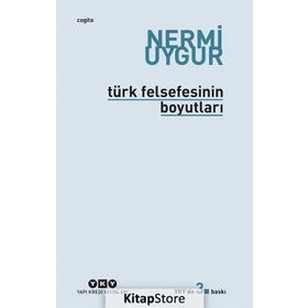 Türk Felsefesinin Boyutları - Nermi Uygur