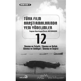 Türk Film Araştırmalarında Yeni Yönelimler 10 - Deniz Bayrakdar