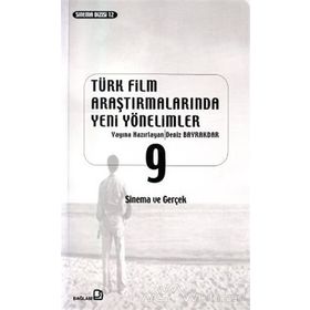 Türk Film Araştırmalarında Yeni Yönelimler 10 - Deniz Bayrakdar