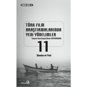 Türk Film Araştırmalarında Yeni Yönelimler 11 - Deniz Bayrakdar