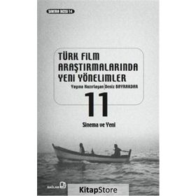 Türk Film Araştırmalarında Yeni Yönelimler 11 - Deniz Bayrakdar