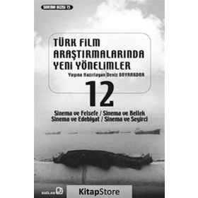 Türk Film Araştırmalarında Yeni Yönelimler 12 - Deniz Bayrakdar