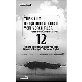 Türk Film Araştırmalarında Yeni Yönelimler 12 - Deniz Bayrakdar