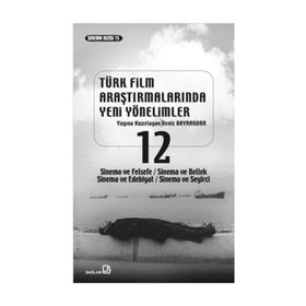 Türk Film Araştırmalarında Yeni Yönelimler 12 - Kollektif Heyet-Kurul-Komisyon