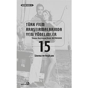 Türk Film Araştırmalarında Yeni Yönelimler 15 - Deniz Bayrakdar