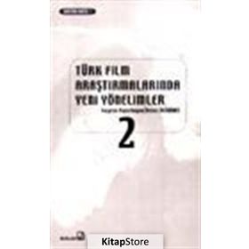 Türk Film Araştırmalarında Yeni Yönelimler 2 - Deniz Bayrakdar