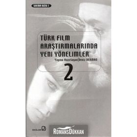 Türk Film Araştırmalarında Yeni Yönelimler 2 - Deniz Bayrakdar