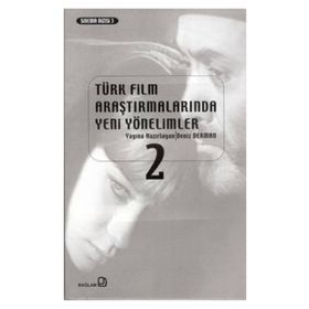 Türk Film Araştırmalarında Yeni Yönelimler 2 - Deniz Derman