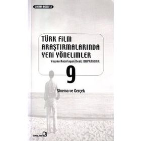 Türk Film Araştırmalarında Yeni Yönelimler 9 - Deniz Bayrakdar