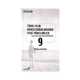 Türk Film Araştırmalarında Yeni Yönelimler 9 - Deniz Bayrakdar