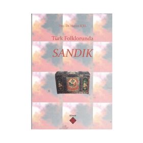 Türk Folklorunda Sandık - Hatice İçel