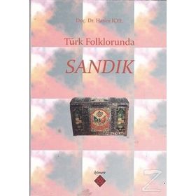Türk Folklorunda Sandık - Hatice İçel