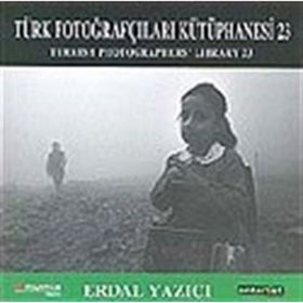 TÜRK FOTOĞRAFÇILARI KÜTÜPHANESİ 23 - ERDAL YAZICI