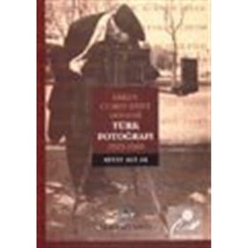 TÜRK FOTOĞRAFI ERKEN CUMHURIYET DÖNEMİ - SEYIT ALI AK