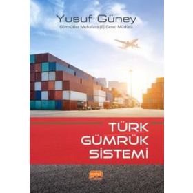 Türk Gümrük Sistemi Nobel Bilimsel Eserler