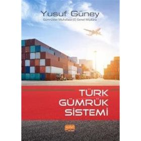 Türk Gümrük Sistemi Nobel Bilimsel Eserler