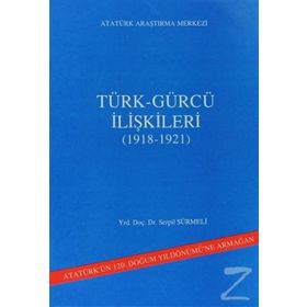 Türk - Gürcü İlişkileri - Serpil Sürmeli