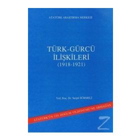 Türk - Gürcü İlişkileri - Serpil Sürmeli