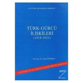 Türk - Gürcü İlişkileri - Serpil Sürmeli