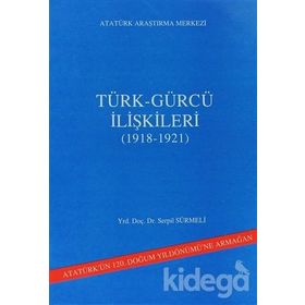 Türk - Gürcü İlişkileri - Serpil Sürmeli