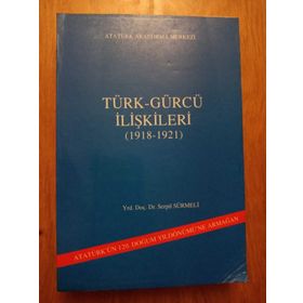 Türk - Gürcü İlişkileri - Serpil Sürmeli