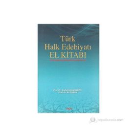 TÜRK HALK EDEBİYATI EL KİTABI - ABDURRAHMAN GÜZEL