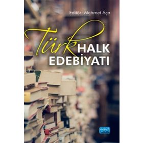 TÜRK HALK EDEBİYATI EL KİTABI - DERLEME