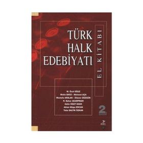 TÜRK HALK EDEBİYATI EL KİTABI - DERLEME
