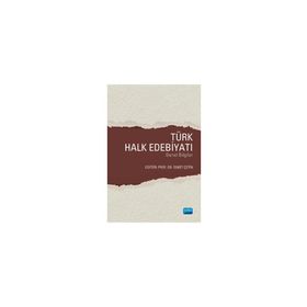 Türk Halk Edebiyatı Genel Bilgiler - İsmet Çetin